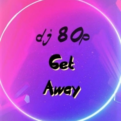 dj 80p March 'Get Away' Chart