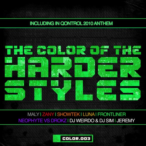 The Color Of The Harder Styles - Part 3