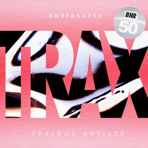 Cover art for BNR TRAX #50