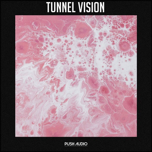 Tunnel Vision