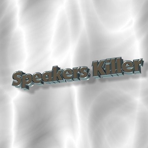 SpeakersKiller