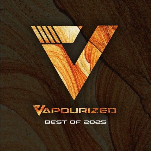 Vapourized Best of 2025