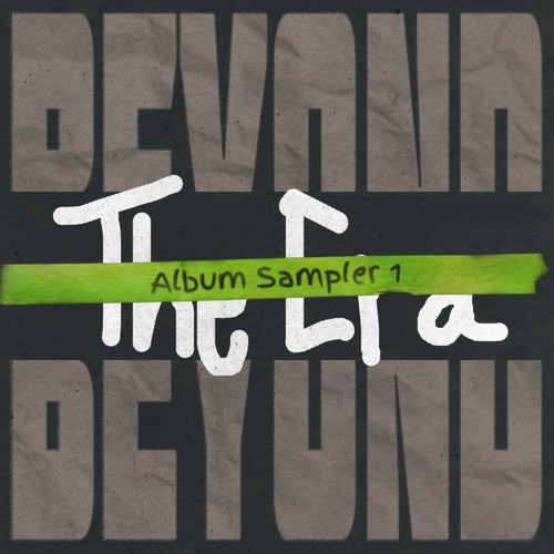 Beyond the Era (Album Sampler 1)