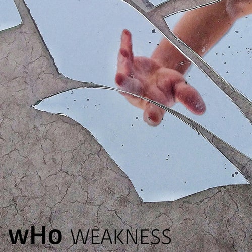 Weakness