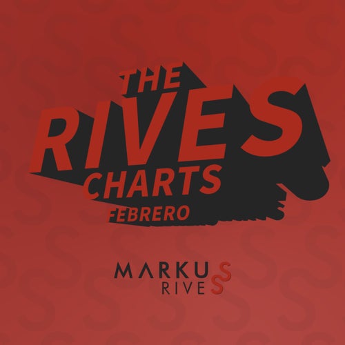 The Rives Charts - Febrero 2023