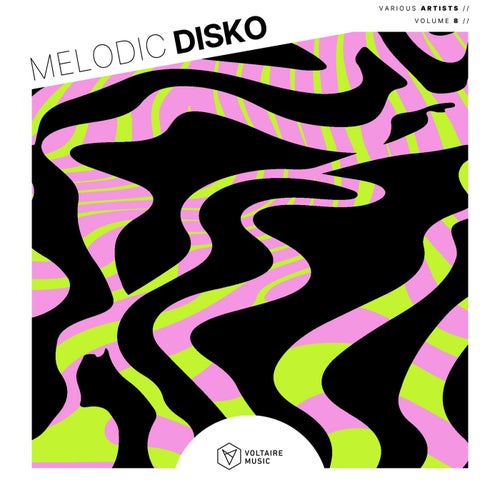 Melodic Disko Vol. 8
