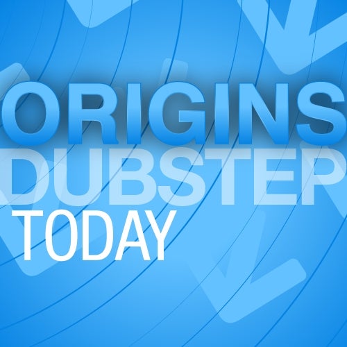 Beatport Origins: Dubstep Today