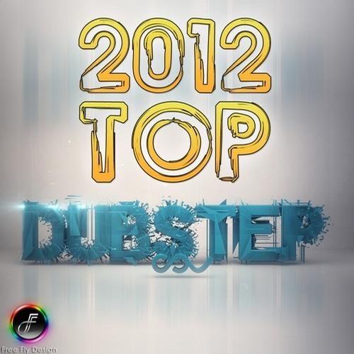 Top 2012 Dubstep