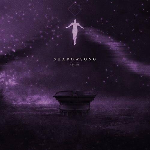 Shadowsong: The Lost Saga Act III
