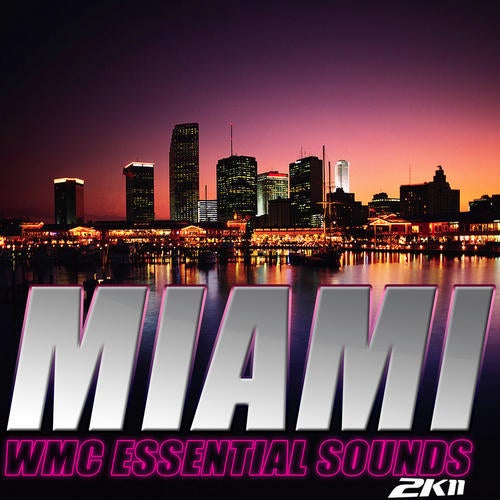 Miami WMC 2011 Essential Sounds