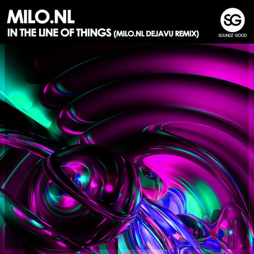 In The Line Of Things - Milo.nl Dejavu Remix