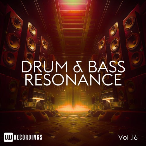 Drum & Bass Resonance, Vol. 16