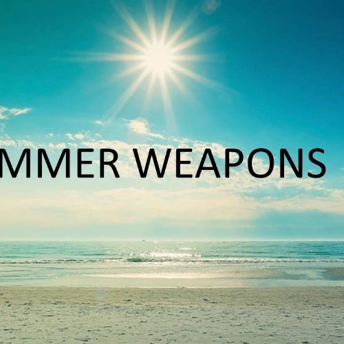 SUMMER WEAPONS 2018