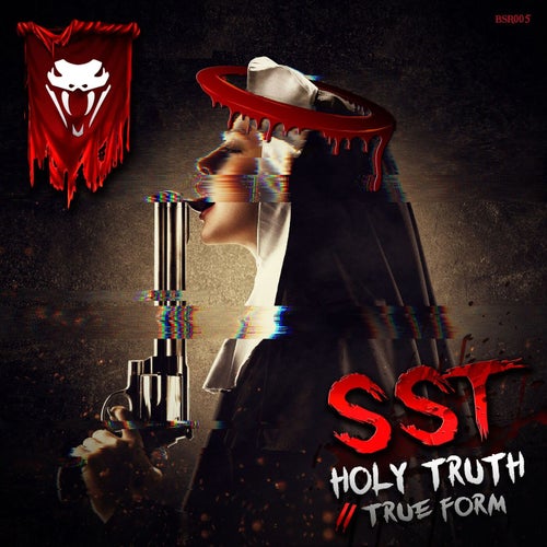 SST - Holy Truth (BSR005)