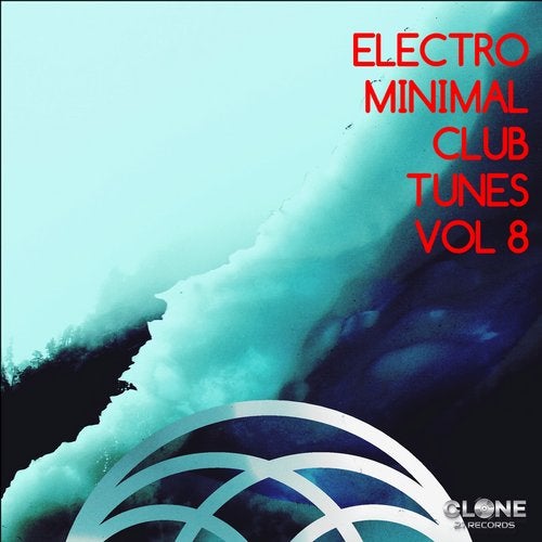 Cover art for Electro & Minimal Club Tunes, Vol. 8