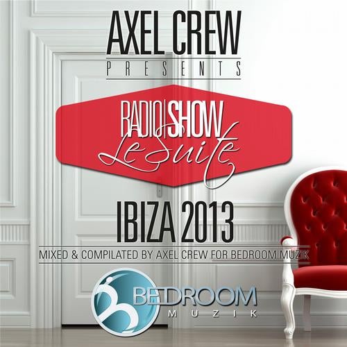 Le Suite Radio Show Vol 03 By Axel Crew