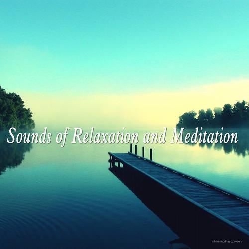 Sounds of Relaxation and Meditation