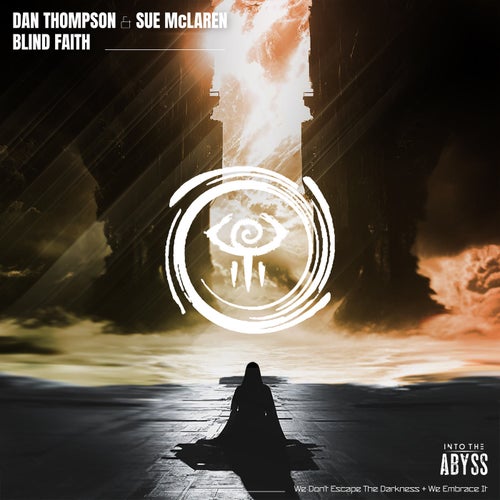  Dan Thompson & Sue McLaren - Blind Faith (Radio & Extended Mix) (2025) 