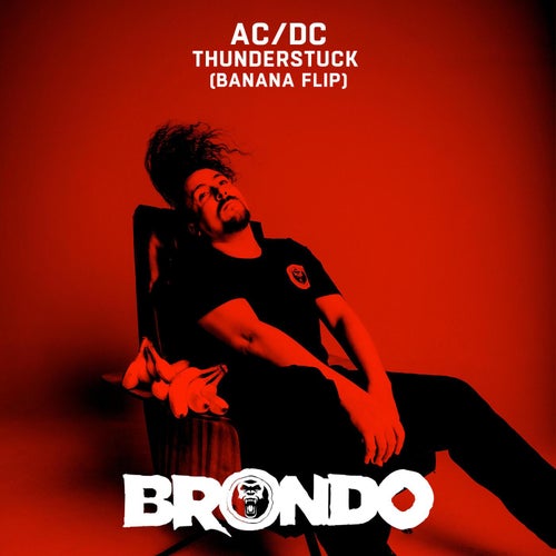 Thunderstruck (Banana Flip)