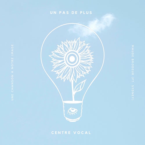Un pas de plus (Centre Vocal)