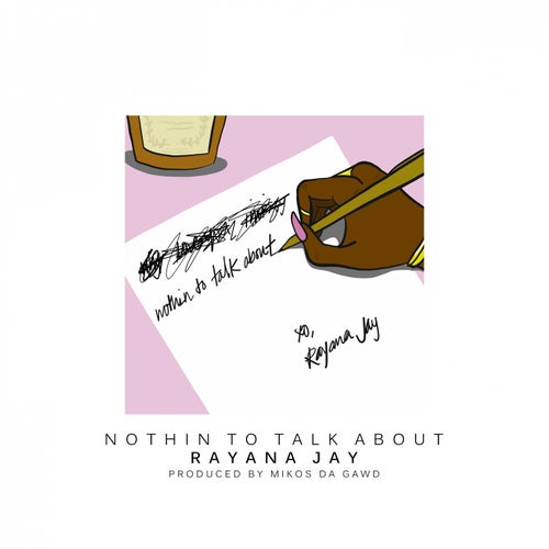 Nothin to Talk About