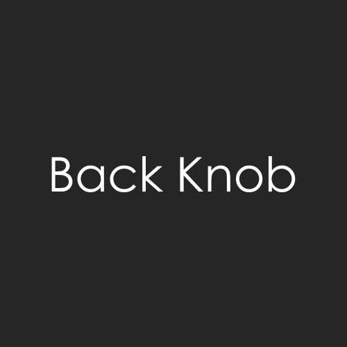 Back Knob