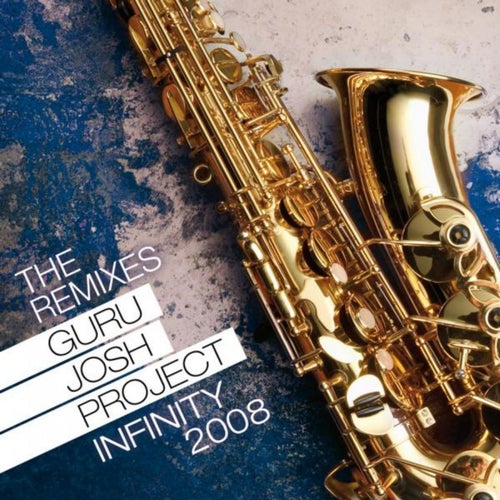 Infinity 2008 (The Remixes)