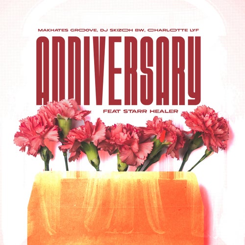 Anniversary (feat. Starr Healer)