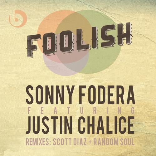 Sonny fodera remix. Foolish.