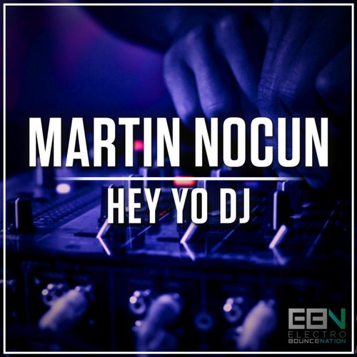 Hey Yo DJ