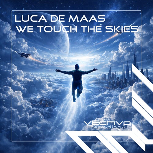 We Touch The Skies