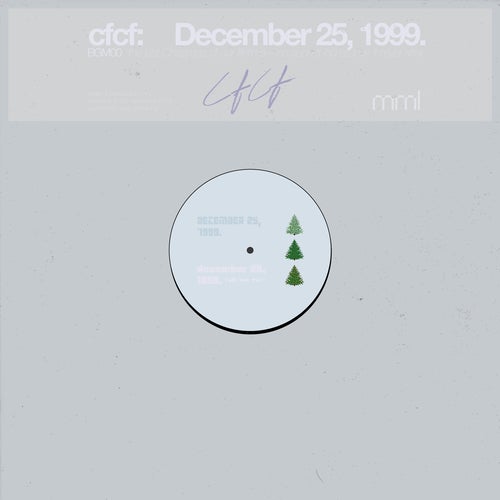 CFCF - December 25, 1999 [BGM00]