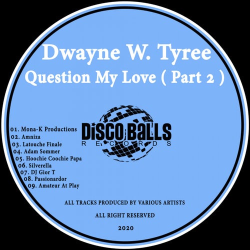 Question My Love, Pt. 2