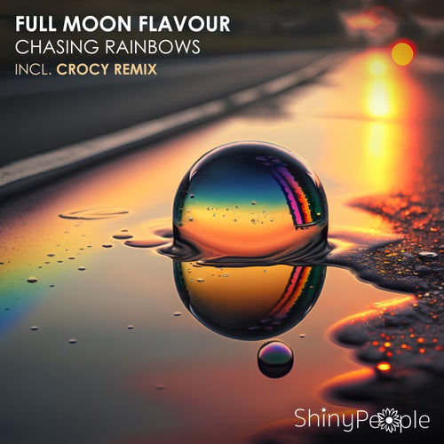  Full Moon Flavour - Chasing Rainbows (2024) 