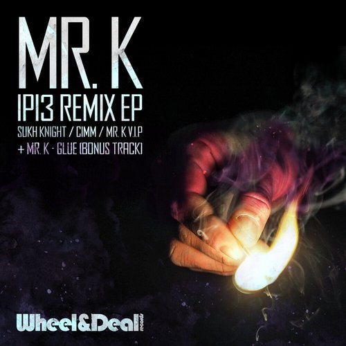 Mr.K - IP13 (Remixes) [EP] 2019