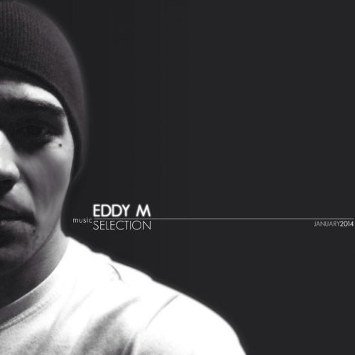 Eddy M - Music Selection - JANUARY2014