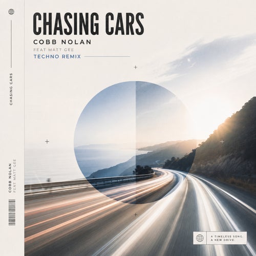 Chasing Cars (Techno Remix)