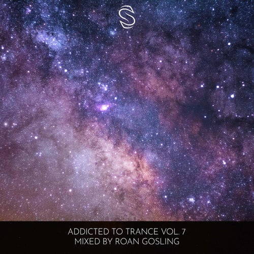  Addicted to Trance Vol. 7 [Serendipity Muzik]