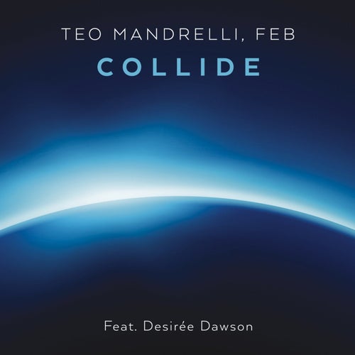 Collide (feat. Desiree Dawson) [Extended Mix]
