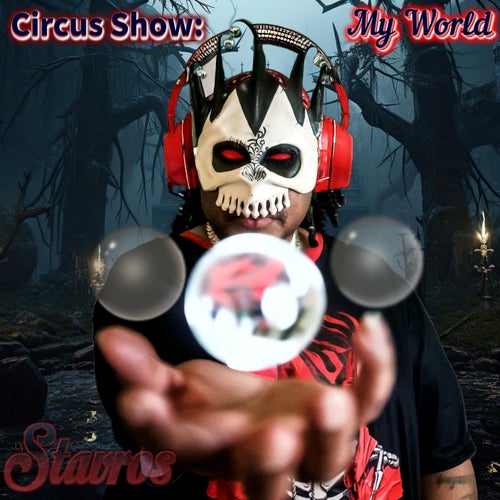 Circus Show: My World