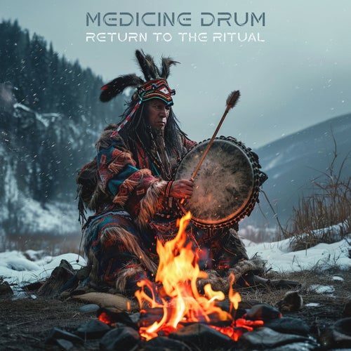  Medicine Drum - Return To The Ritual (2024) 