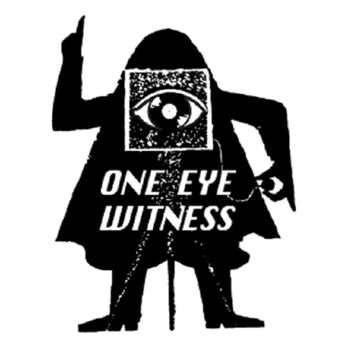 One Eye Witness