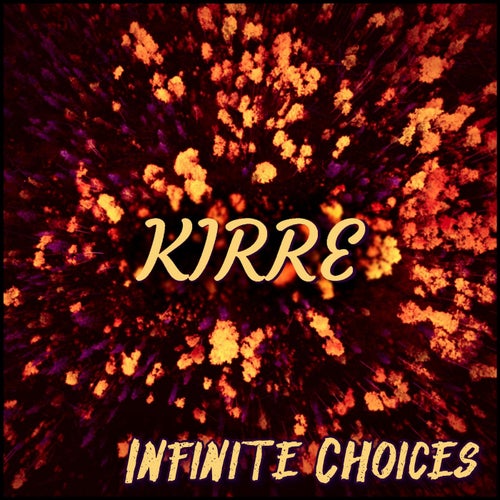 Infinite Choices