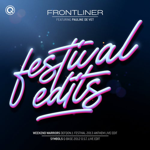 Frontliner - Festival Edits