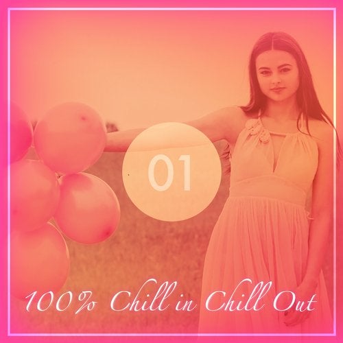 100%% Chill in Chill Out, Vol. 1