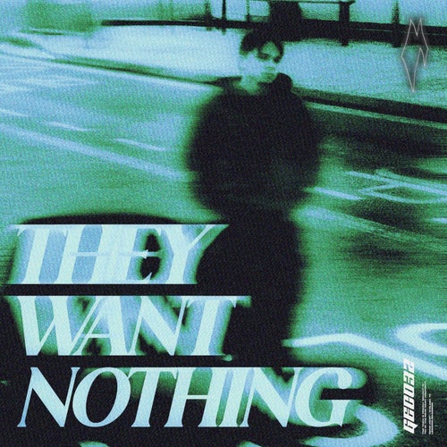 They Want Nothing
