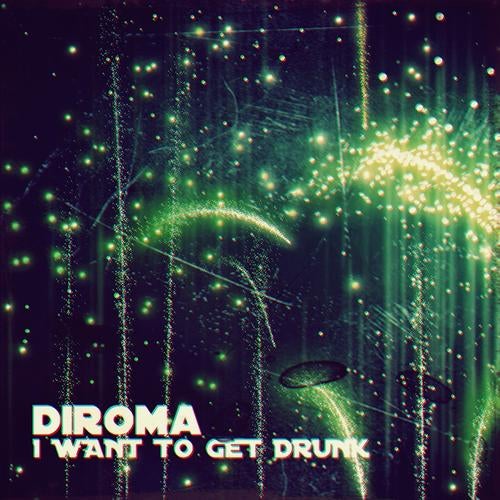 I Want To Get Drunk