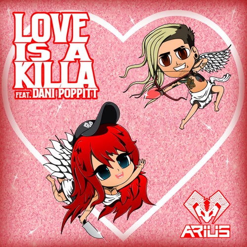 LOVE IS A KILLA (feat. Dani Poppitt)