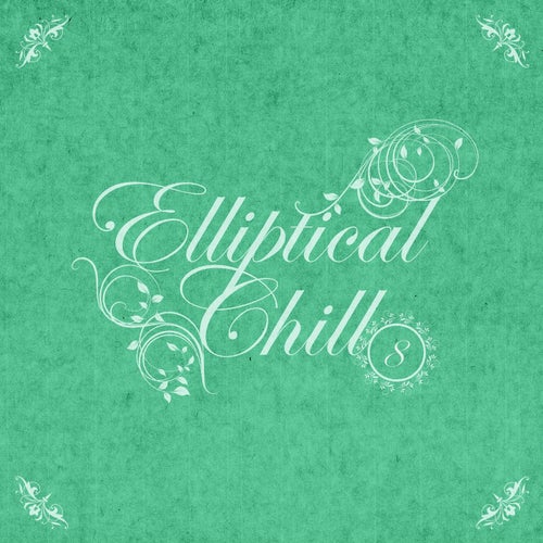Elliptical Chill, Vol.08