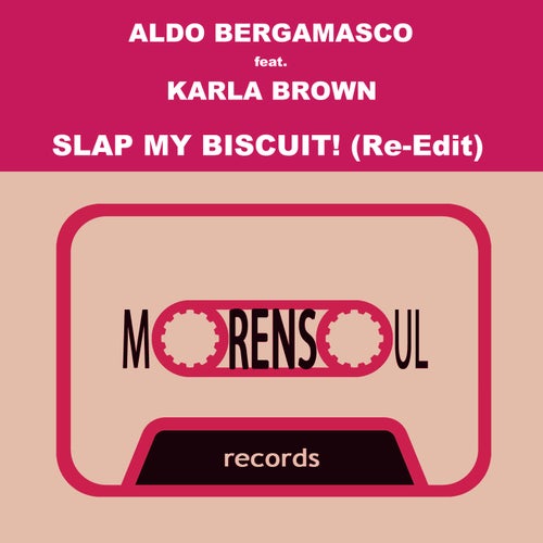 Slap my biscuit! (Re-Edit)